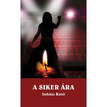 A SIKER ÁRA (2013)
