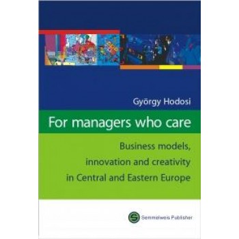 FOR MANAGERS WHO CARE (2012)