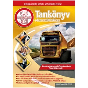 C, D KATEGÓRIÁS GKI TANKÖNYV + FUVAROZÓI KÉZIKÖNYV (2014)