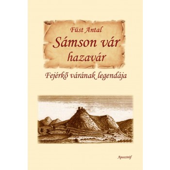 SÁMSON VÁR HAZAVÁR (2013)