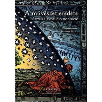 A MŰVÉSZET EREDETE - KULTÚRA, EVOLÚCIÓ, KOGNÍCIÓ (2014)