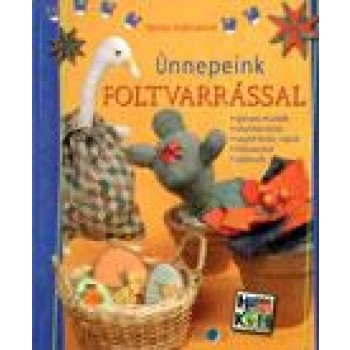 ÜNNEPEINK FOLTVARRÁSSAL (2012)