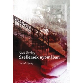 SZELLEMEK NYOMÁBAN - CSALÁDREGÉNY (2014)