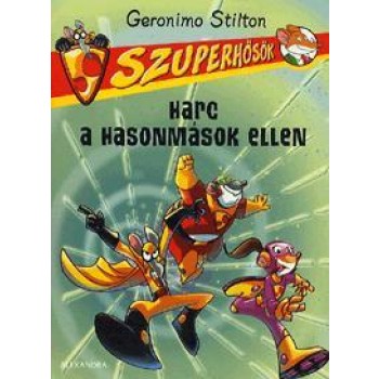 HARC A HASONMÁSOK ELLEN - SZUPERHŐSÖK 4. (2014)