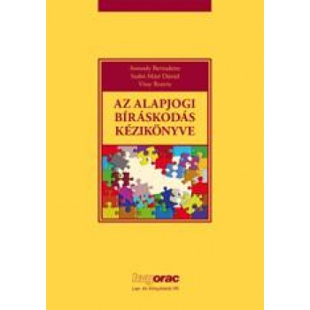 AZ ALAPJOGI BÍRÁSKODÁS KÉZIKÖNYVE (2013)
