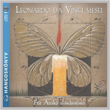 LEONARDO DA VINCI MESÉI - HANGOSKÖNYV - (2014)