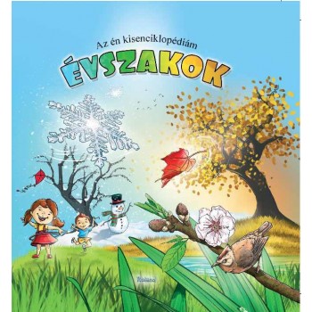 ÉVSZAKOK - AZ ÉN KISENCIKLOPÉDIÁM (2014)