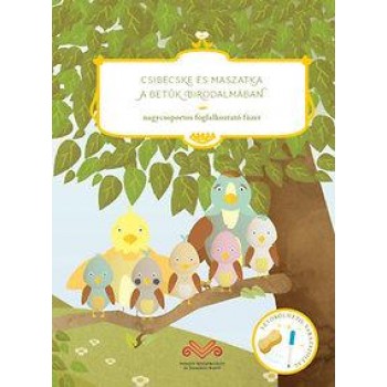 CSIBÉCSKE ÉS MASZATKA A BETŰK BIRODALMÁBAN - FOGLALKOZTATÓ (2013)