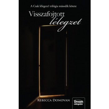 VISSZAFOJTOTT LÉLEGZET - FŰZÖTT (2014)
