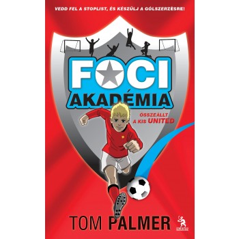 ÖSSZEÁLLT A KIS UNITED - FOCI AKADÉMIA 1. (2014)