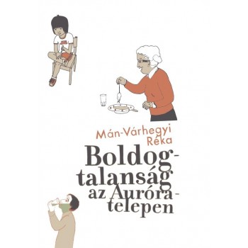 BOLDOGTALANSÁG AZ AURÓRA-TELEPEN - KÖTÖTT (2014)