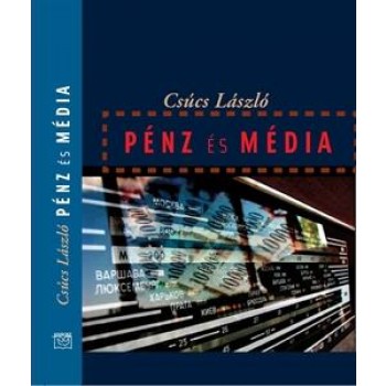 PÉNZ ÉS MÉDIA (2014)