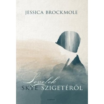 LEVELEK SKYE SZIGETÉRŐL (2013)