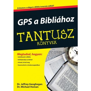 GPS A BIBLIÁHOZ - TANTUSZ KÖNYVEK (2014)
