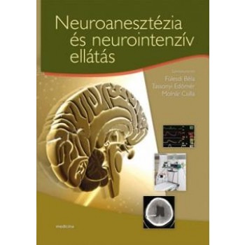 NEUROANESZTÉZIA ÉS NEUROINTENZÍV ELLÁTÁS (2013)
