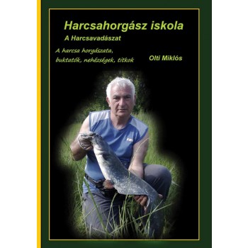 HARCSAHORGÁSZ ISKOLA - A HARCSAVADÁSZAT (2014)