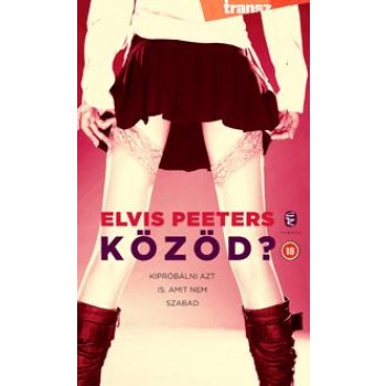 KÖZÖD? - KIPRÓBÁLNI AUT IS, AMIT NEM SZABAD (2014)
