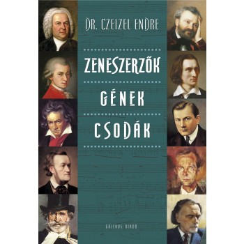 ZENESZERZŐK - GÉNEK - CSODÁK (2014)