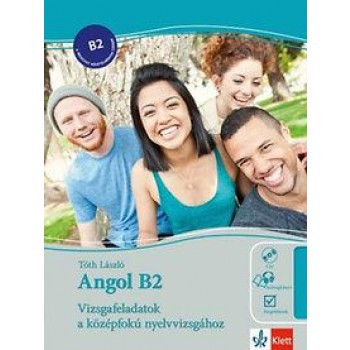 ANGOL B2 - VIZSGAFELADATOK A KÖZÉPF. NYELVVIZSG. + CD (2014)