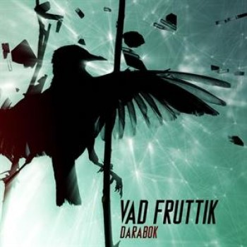 DARABOK - VAD FRUTTIK - CD - (2014)
