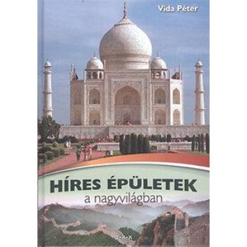 HÍRES ÉPÜLETEK A NAGYVILÁGBAN (2014)