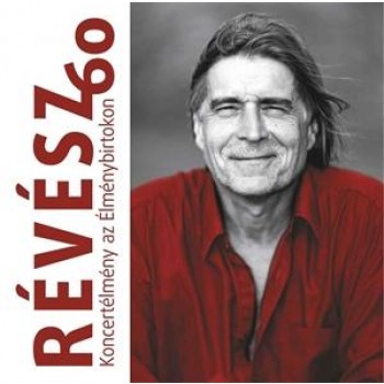 RÉVÉSZ 60 (KONCERT) - 2CD - (2014)