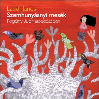 SZEMHUNYÁSNYI MESÉK - HANGOSKÖNYV - (2014)