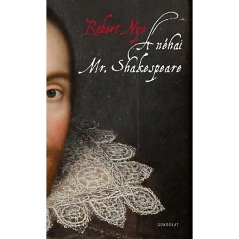 A NÉHAI MR. SHAKESPEARE (2014)