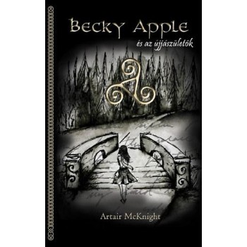 BECKY APPLE ÉS AZ ÚJJÁSZÜLETŐK (2014)