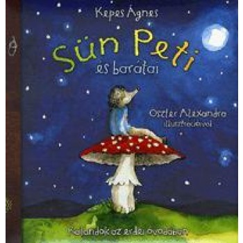 SÜN PETI ÉS BARÁTAI - KALANDOK AZ ERDEI ÓVODÁBAN (2014)