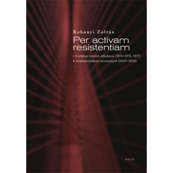 PER ACTIVAM RESISTENTIAM (2014)