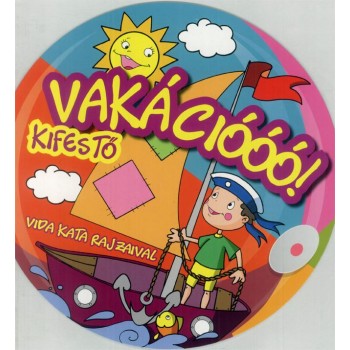VAKÁCIÓÓÓ! - KIFESTŐ (2014)