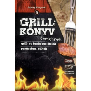 GRILLKÖNYV ÉHESEKNEK (2014)