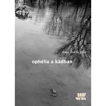 OPHÉLIA A KÁDBAN (2014)