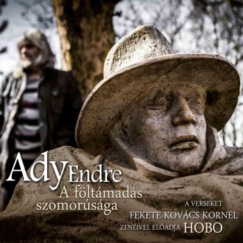 ADY ENDRE - A FÖLTÁMADÁS SZOMORÚSÁGA - CD - (2014)