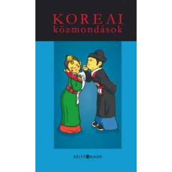 KOREAI KÖZMONDÁSOK (2014)