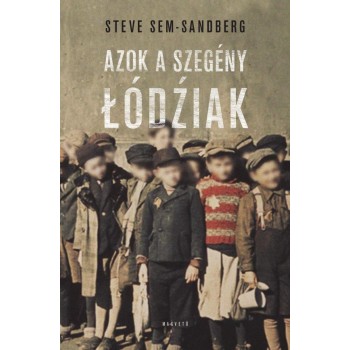 AZOK A SZEGÉNY ŁÓDIAK (2014)