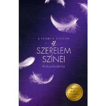 A SZERELEM SZÍNEI - FELSZABADULVA (2014)