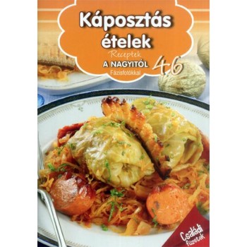 KÁPOSZTÁS ÉTELEK - RECEPTEK A NAGYITÓL 46. (2014)