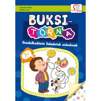 BUKSI-TORNA - GONDOLKODTATÓ FELADATOK OVISOKNAK (2014)