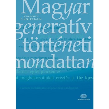 MAGYAR GENERATÍV TÖRTÉNETI MONDATTAN (2014)