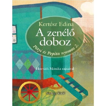 A ZENÉLŐ DOBOZ - PÖTYI ÉS PEPITA NYOMOZ 2. (2014)