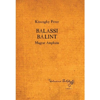 BALASSI BÁLINT - MAGYAR AMPHIÓN (2014)