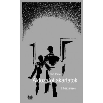 ÁLDOZATOT AKARTATOK (2014)