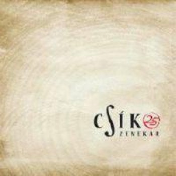 CSÍK ZENEKAR 25 - 2LP - (2014)