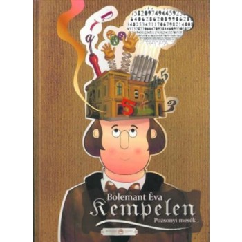 KEMPELEN - POZSONYI MESÉK (2014)