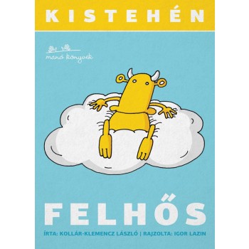FELHŐS - KISTEHÉN (2014)