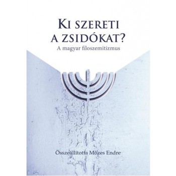 KI SZERETI A ZSIDÓKAT? (2014)
