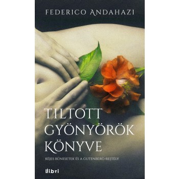 TILTOTT GYÖNYÖRÖK KÖNYVE (2014)