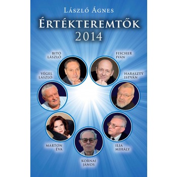 ÉRTÉKTEREMTŐK 2014 (2014)